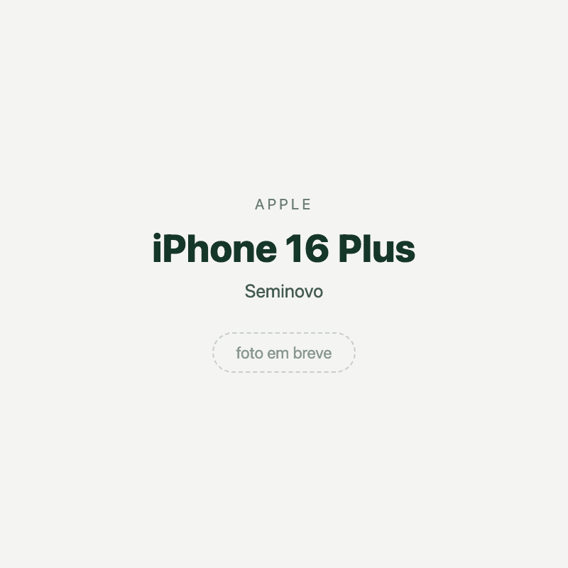 iPhone 16 Plus — imagem provisória, foto do aparelho ainda não disponível