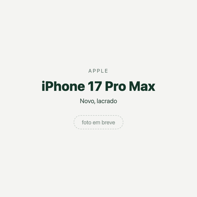 iPhone 17 Pro Max — imagem provisória, foto do aparelho ainda não disponível